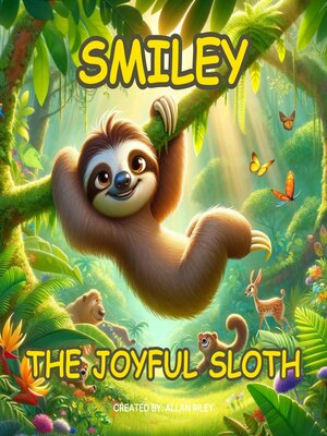 cover image of Smiley the Joyful Sloth